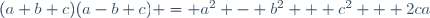 (a+b+c)(a-b+c) = a^2 - b^2 + c^2 + 2ca\,