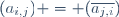 (a_{i,j}) = (\overline{a_{j,i}})