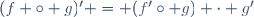 (f \circ g)' = (f'\circ g) \cdot g'