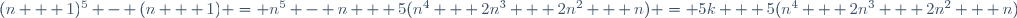 (n + 1)^5 - (n + 1) = n^5 - n + 5(n^4 + 2n^3 + 2n^2 + n) = 5k + 5(n^4 + 2n^3 + 2n^2 + n)