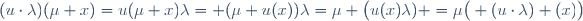
(u\cdot\lambda)(\mu x)=u(\mu x)\lambda= (\mu u(x))\lambda=\mu \big(u(x)\lambda) =\mu\big( (u\cdot\lambda) (x)\big)
