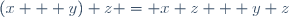 (x + y) z = x z + y z\,