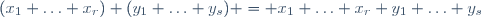 (x_{1} \ldots x_{r}) \ (y_{1} \ldots y_{s}) = x_{1} \ldots x_{r} \ y_{1} \ldots y_{s}