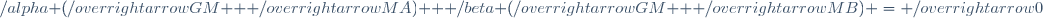 \alpha (\overrightarrow{GM} + \overrightarrow{MA}) + \beta (\overrightarrow{GM} + \overrightarrow{MB}) = \overrightarrow{0}
