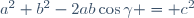 \,a^2+b^2-2ab\cos\gamma = c^2
