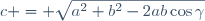 \,c = \sqrt{a^2+b^2-2ab\cos\gamma}