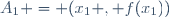 \ A_1 = (x_1 , f(x_1))