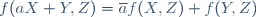 \ f(aX+Y,Z)=\overline{a}f(X,Z)+f(Y,Z)