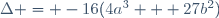 \Delta = -16(4a^3 + 27b^2)