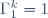 \Gamma_1^k=1