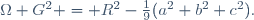 \Omega G^2 = R^2-\frac19(a^2+b^2+c^2).
