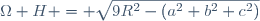 \Omega H = \sqrt{9R^2-(a^2+b^2+c^2)}