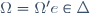 \Omega=\Omega'e\in\Delta