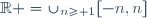 \R =\cup_{n\ge 1}[-n,n]\,\!