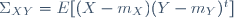 \Sigma_{XY}=E[(X-m_X)(Y-m_Y)^t]