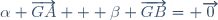 \alpha \overrightarrow{GA} + \beta \overrightarrow{GB}= \overrightarrow{0}