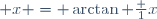 \arccot x = \arctan \frac 1x