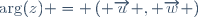 \arg(z) = \left( \overrightarrow{u} , \overrightarrow{w} \right)