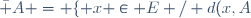 \bar A = \lbrace x \in E / d(x,A)=0\rbrace