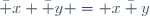 \bar x+\bar y = \bar{x+y}