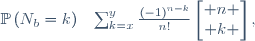 \begin{array}{rcl}
\mathbb{P}\left(N_b=k\right)&=&\tfrac{(-1)^{n-k}}{n!}\ \left[\begin{matrix} n \\ k \end{matrix}\right],\\
\mathbb{P}\left(x\le N_b\le y\right)&=&\sum_{k=x}^y\tfrac{(-1)^{n-k}}{n!}\ \left[\begin{matrix} n \\ k \end{matrix}\right],\end{array}