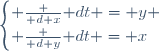 \begin{cases} \frac {\mathrm d x}{\mathrm dt} = y \\ \frac {\mathrm d y}{\mathrm dt} = x\end{cases}
