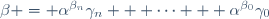 \beta = \alpha^{\beta_n}\gamma_n + \cdots + \alpha^{\beta_0}\gamma_0