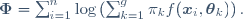 L\left(\mathbf{x};\boldsymbol{\Phi}\right)=\sum_{i=1}^n\log\left(\sum_{k=1}^g\pi_kf(\boldsymbol{x}_i,\boldsymbol{\theta}_k)\right).