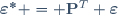 \boldsymbol{\varepsilon}^\ast = \mathbf{P}^T \boldsymbol{\varepsilon}
