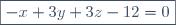 \boxed{-x+3y+3z-12=0}
