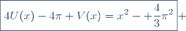 \boxed{4U(x)-4\pi V(x)=x^2- \frac{4}{3}\pi^2} 