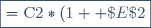 \boxed{=\text{C}2*(1 +\$E\$2}