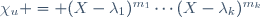 \chi_u = (X-\lambda_1)^{m_1}\cdots(X-\lambda_k)^{m_k}