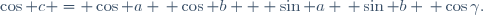 \cos c = \cos a \, \cos b + \sin a \, \sin b \, \cos\gamma.