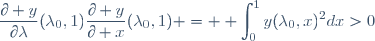 \dfrac{\partial y}{\partial\lambda}(\lambda_0,1)\dfrac{\partial y}{\partial x}(\lambda_0,1) = \displaystyle \int_0^1y(\lambda_0,x)^2dx>0
