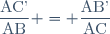 \dfrac{\text{AC'}}{\text{AB}} = \dfrac{\text{AB'}}{\text{AC}}