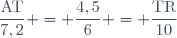 \dfrac{\text{AT}}{7,2} = \dfrac{4,5}{6} = \dfrac{\text{TR}}{10}