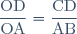 \dfrac{\text{OD}}{\text{OA}}=\dfrac{\text{CD}}{\text{AB}}