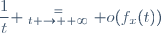 \dfrac{1}{t} \stackrel{=}{_{t \to +\infty}} o(f_x(t))