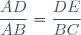 \dfrac{AD}{AB}=\dfrac{DE}{BC}