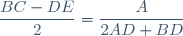 \dfrac{BC-DE}{2}=\dfrac{A}{2AD+BD}