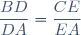 \dfrac{BD}{DA}=\dfrac{CE}{EA}