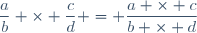 \dfrac{a}{b} \times \dfrac{c}{d} = \dfrac{a \times c}{b \times d}