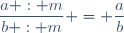 \dfrac{a : m}{b : m} = \dfrac{a}{b}