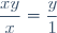\dfrac{xy}{x}=\dfrac{y}{1}