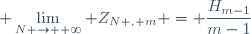\displaystyle \lim_{N \to +\infty} Z_{N , m} = \frac{H_{m-1}}{m-1}