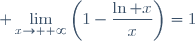 \displaystyle \lim_{x\to +\infty}\left(1-\frac{\ln x}{x}\right)=1