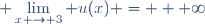 \displaystyle \lim_{x \to 3} u(x) = + \infty