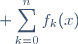 \displaystyle \sum_{k=0}^nf_k(x)