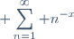 \displaystyle \sum_{n=1}^\infty n^{-x}